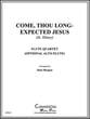 COME THOU LONG EXPECTED JESUS FLUTE QUARTET P.O.D. cover